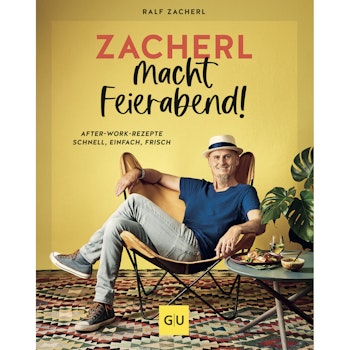 Kochbuch Zacherl macht Feierabend